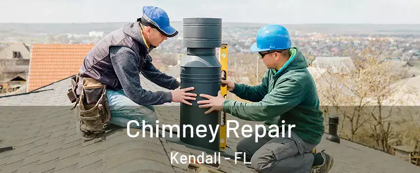  Chimney Repair Kendall - FL